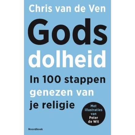 Godsdolheid - Chris van de Ven