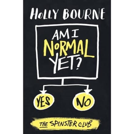 Am I Normal Yet? - Am I Normal Yet? - Holly Bourne