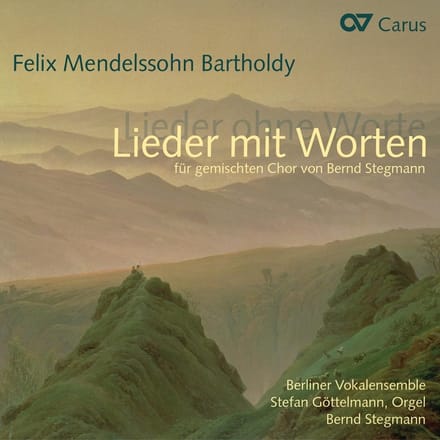 Berliner Vokalensemble, Bernd Stegmann - Mendelssohn: Lieder Mit Worten (CD)