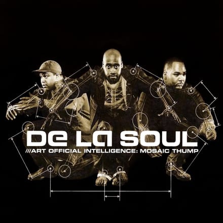 Art Official Intelligence: Mosaic Thump - De La Soul
