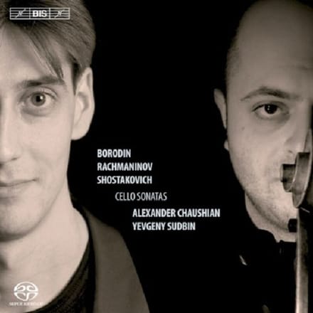 Alexander Chaushian & Yevgeny Sudbin - Russian Cello Sonatas (SACD)