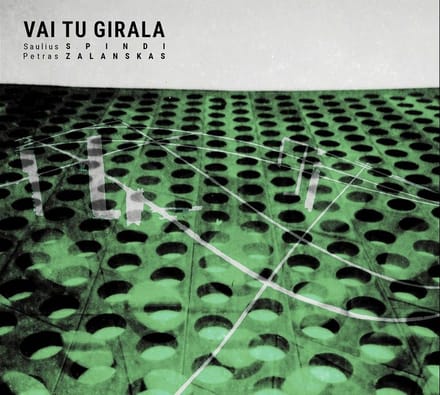 Saulius Spindi, Petras Zalanskas - Vai Tu Girala (CD)