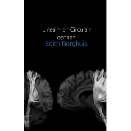 Lineair- En Circulair Denken - Edith Borghuis