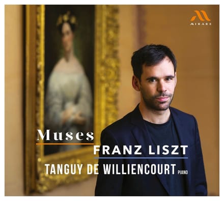Tanguy De Williencourt - Muses: Franz Liszt (CD)