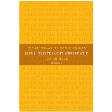 Commentaar Op Handelingen - Jos de Heer
