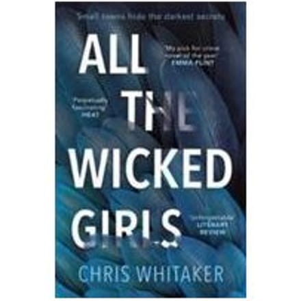 All The Wicked Girls - Chris Whitaker