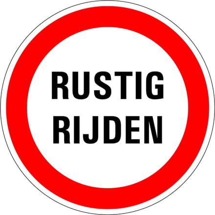 Rustig rijden bord, kunststof 100 mm