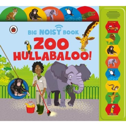 Zoo Hullabaloo! Ladybird Big Noisy Book - Jaclyn Crupi