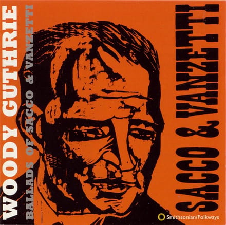 Woody Guthrie - Ballads Of Sacco & Vanzetti (CD) (Remastered)