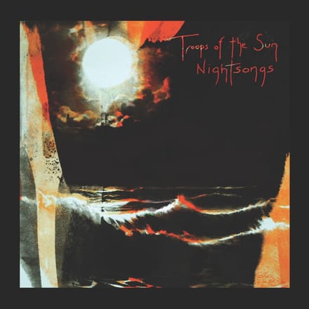 Troops Of The Sun - Night Songs (2 LP)