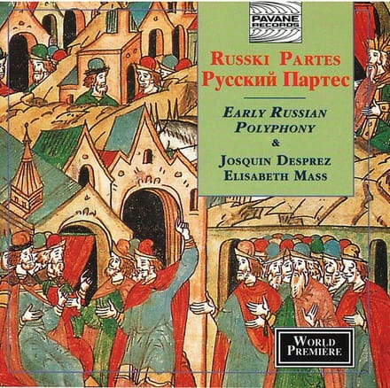Igor Juravlenko, Russki Partes - Russki Partes: Early Russian Polyphony & Elisabeth Mass (CD)