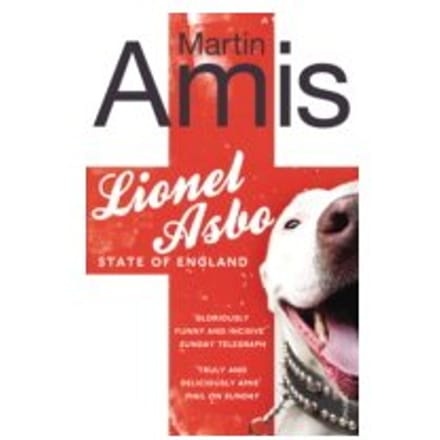 Lionel Asbo - Martin Amis