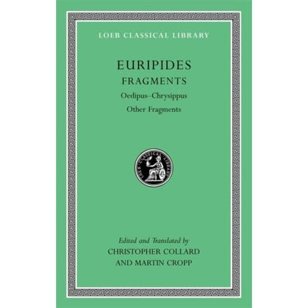 Fragments, Volume Ii - Loeb Classical Library - Euripides