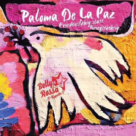 Betty Rossa & Kapelle - Paloma De La Paz (CD)