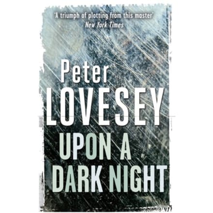 Upon A Dark Night - Peter Diamond Mystery - Peter Lovesey