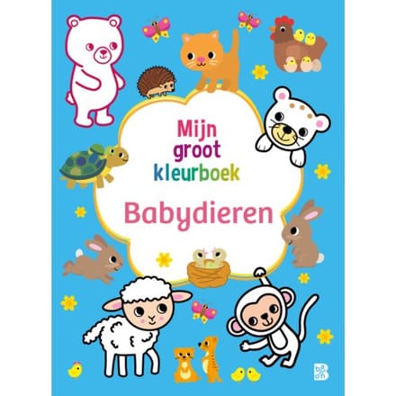 Babydieren - Mijn Groot Kleurboek