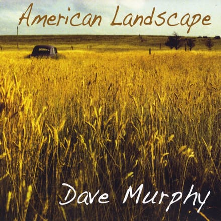 Dave Murphy - American Landscape (CD)