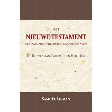 De Brieven Aan Philemon En Hebreërs - Samuël Lipman