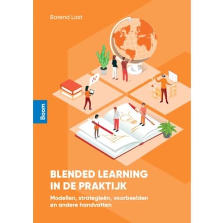Blended Learning In De Praktijk - Barend Last
