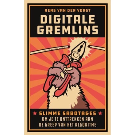Digitale Gremlins - Rens van der Vorst