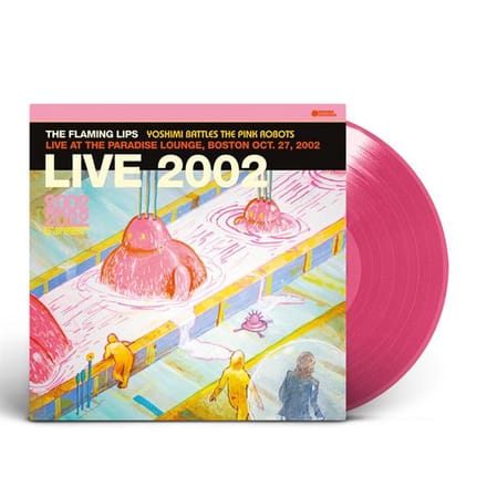 Yoshimi Battles The Pink Robots Live 2002 -20th Anniversary Deluxe Edition- - The Flaming Lips