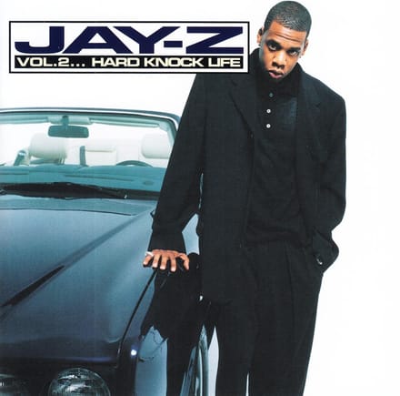 Vol. 2 Hard Knock Life