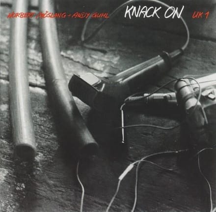 Norbert Möslang & Andy Guhl - Knack On (CD)