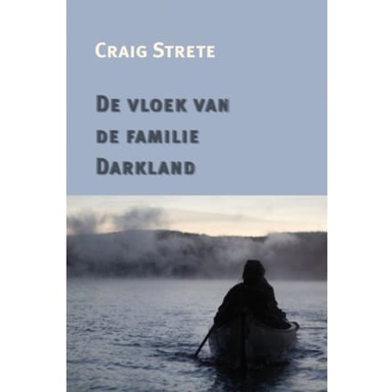 De Vloek Van De Familie Darkland - Craig Strete