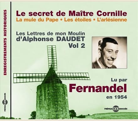 Fernandel - Le Secret De Maître Cornille-Les Lettres De Mon Moulin D' Alphonse Daudet Vol 2 (CD)