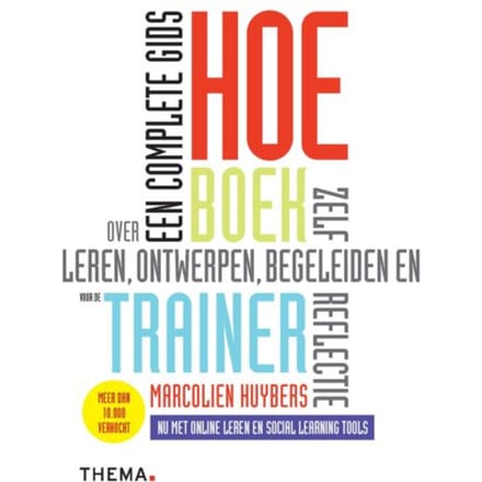 Hoe-Boek Voor De Trainer - Marcolien Huybers