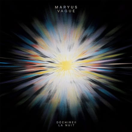 Maryus Vague - Déchirer La Nuit (LP)