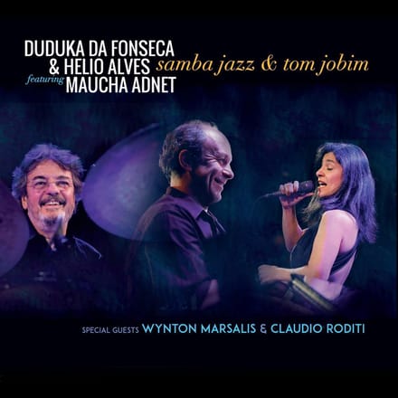 Duduka Da Fonseca & Helio Alves Feat. Macha Adnet - Samba Jazz & Tom Jobim (CD)