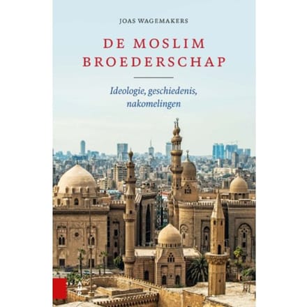 De Moslimbroederschap - Joas Wagemakers