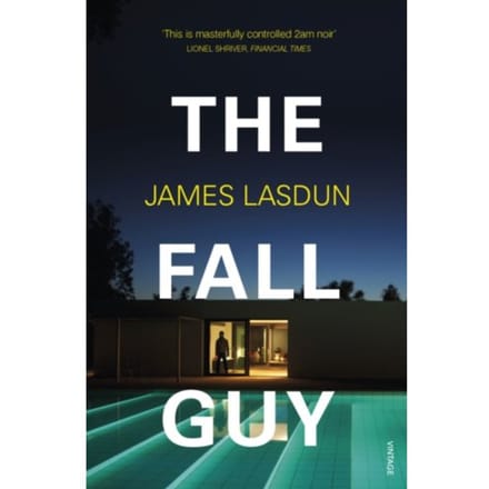 The Fall Guy - James Lasdun