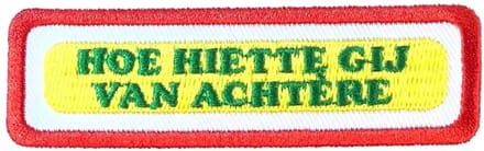 Fjesta© Oeteldonk Embleem - Oeteldonkse Uitspraken - Van Achtère - Carnaval Den Bosch