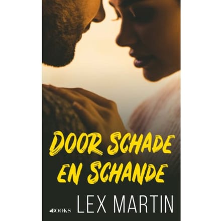 Door Schade En Schande - Dearest - Lex Martin