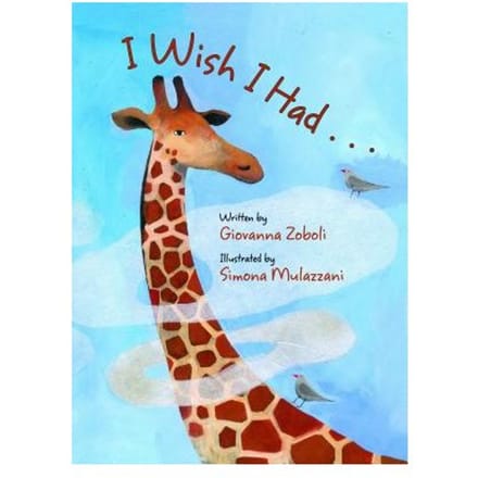 I Wish I Had... - Giovanna Zoboli