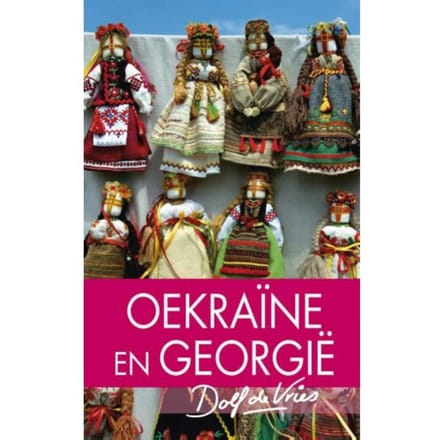 Oekraïne En Georgië - Dolf de Vries