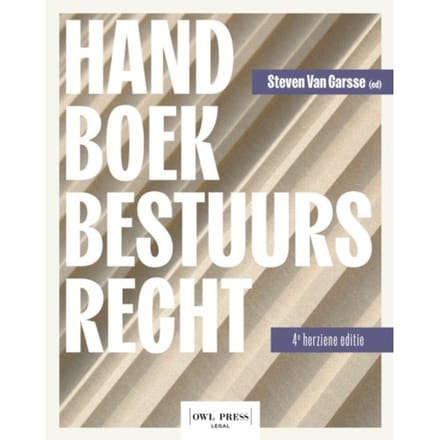 Handboek Bestuursrecht - Steven Van Garsse