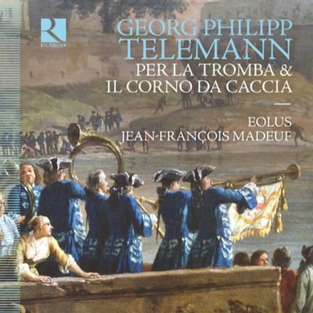 Ensemble Eolus, Jean-François Madeuf - Telemann: Per La Tromba & Il Corno Da Caccia (CD)
