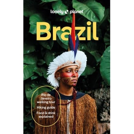 Lonely Planet Brazil - Lonely Planet Country Guide