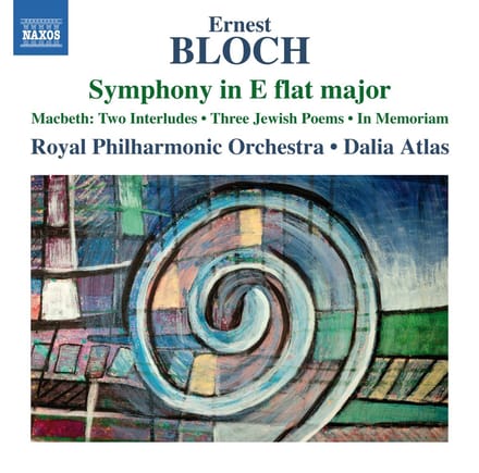 Royal Philharmonic Orchestra, Dalia Atlas - Bloch: Symphony In E Flat | Macbeth: Two Interludes | Three Jewish Poems | In Memoriam (CD)