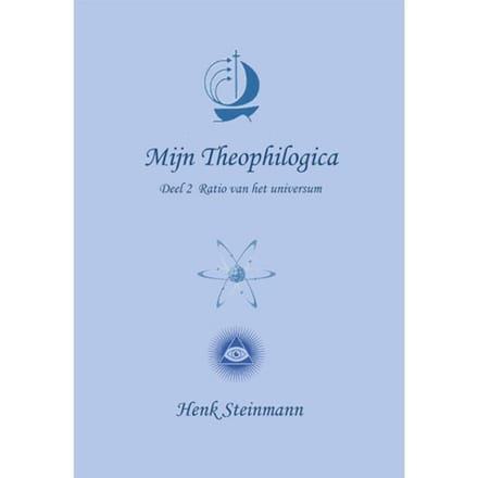 Mijn Theophilogica Deel 2 - Henk Steinmann
