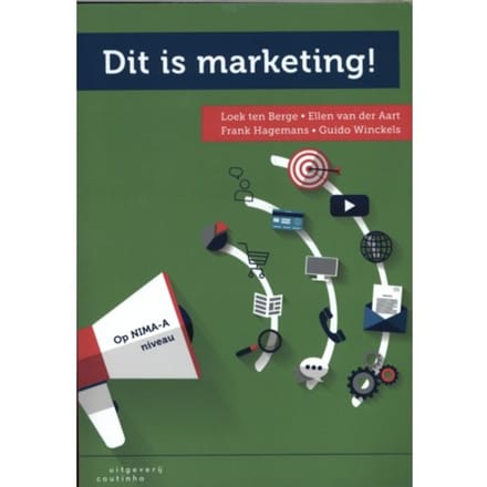 Dit Is Marketing! - Loek ten Berge