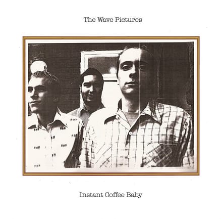 The Wave Pictures - Instant Coffee Baby/If You Leave It Alone (CD)