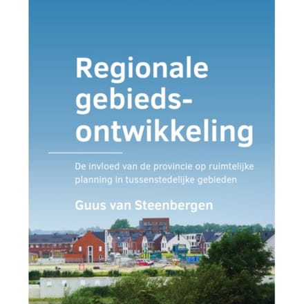 Regionale Gebiedsontwikkeling - Guus van Steenbergen