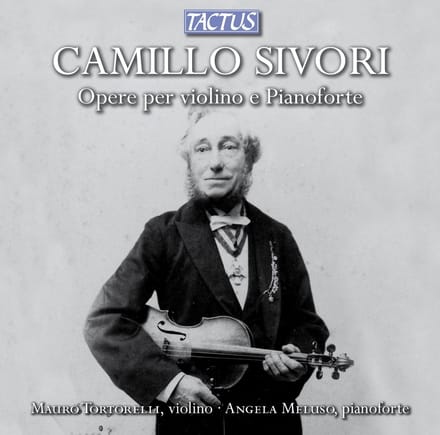 Mauro Tortorelli & Angela Meluso - Sivori: Works For Violin And Piano (CD)