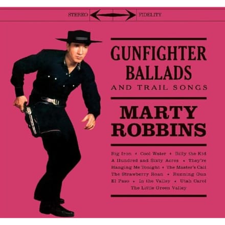 Gunfighter Ballads And Trail Songs - Marty Robbins