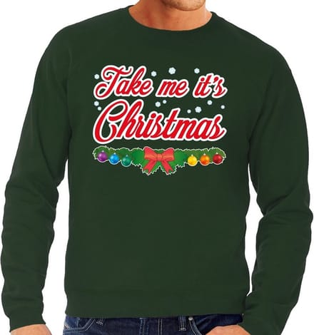 Foute kersttrui / sweater voor heren - groen -Take Me Its Christmas M