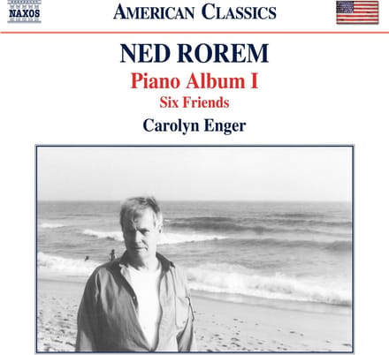 Carolyn Enger - Rorem: Piano Album I • Six Friends (CD)